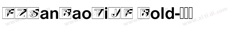 FZSanBaoTiJF Bold字体转换